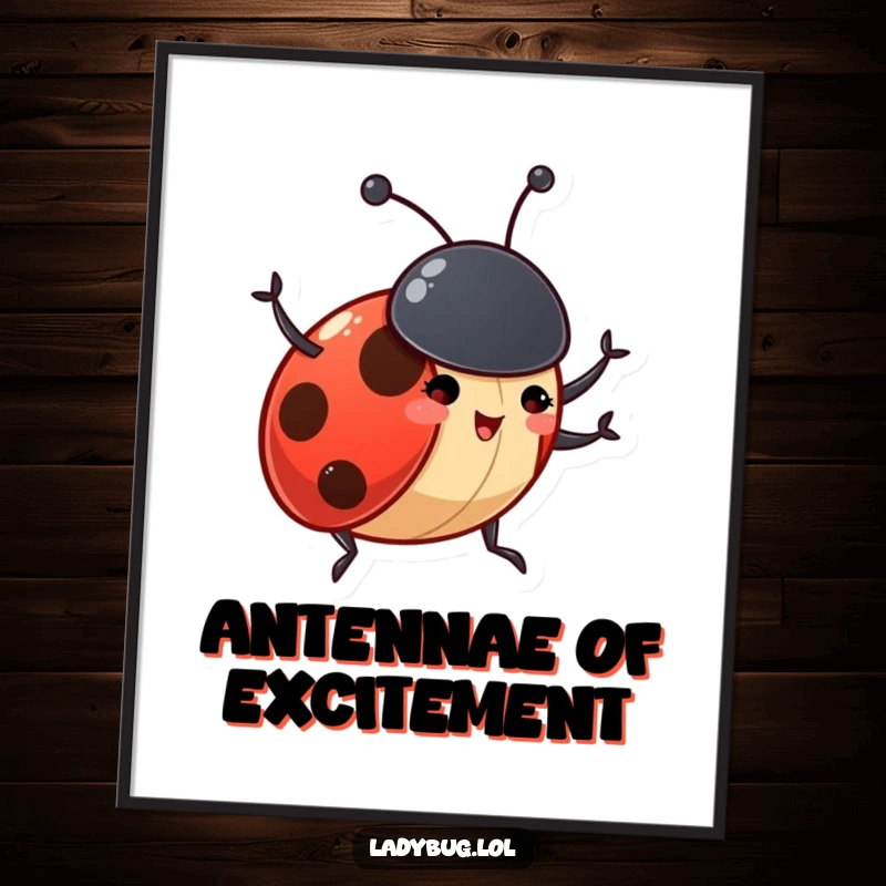 Funny ladybug poster art of a gleeful insect character excitedly waving its tiny antennae, full of welcoming energy.