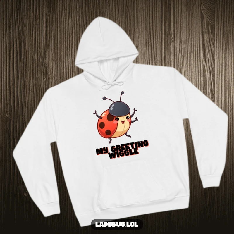 Funny ladybug hoodie depicting a gleeful insect character excitedly waving its tiny antennae, full of enthusiastic welcome.