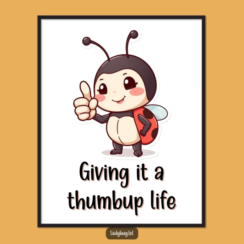 Free Printable Proud Ladybug Wall Art: Funny Downloadable Decor for Confident Spaces