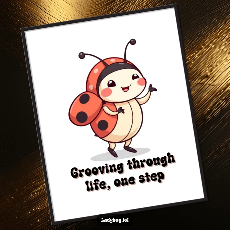 Funny Free Printable Wall Art: A cute ladybug character doing a happy little dance, full of energy and humor, perfect for lively decor.