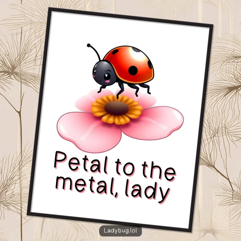 Funny Free Printable ladybug wall art: a tiny character carefully balancing on a flower petal, exuding gentle charm.