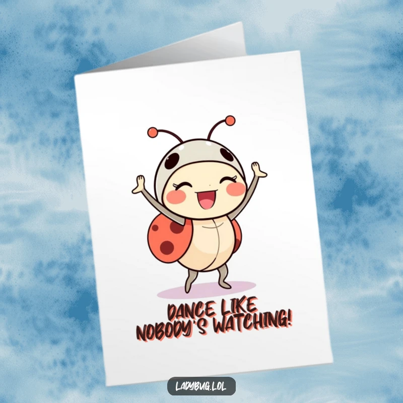 Funny Free Printable Birthday Card: A delighted ladybug character doing a triumphant little dance, celebrating joyfully.