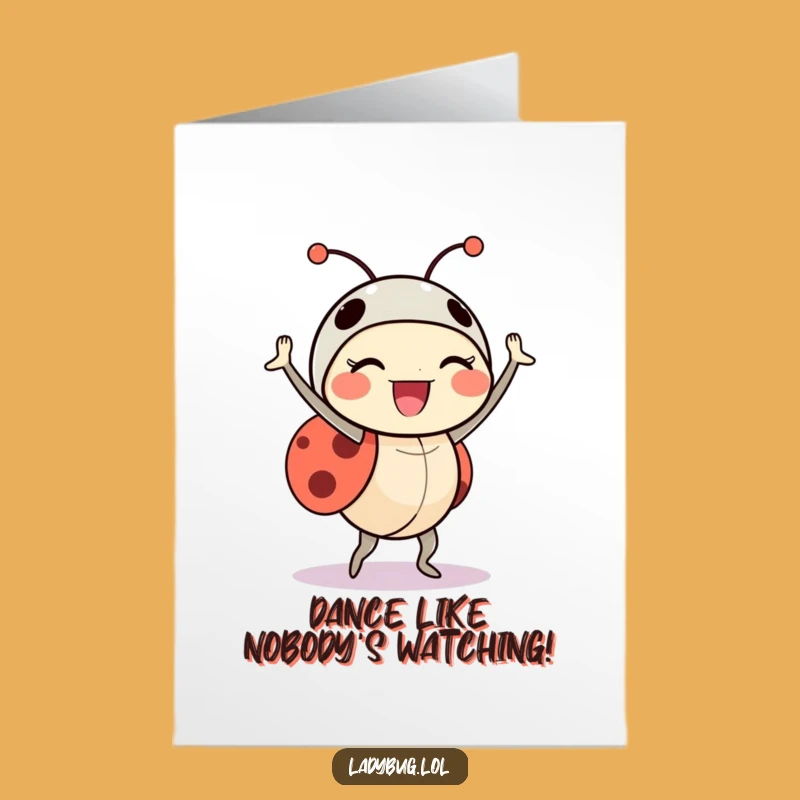 Free Printable Birthday Card: Funny Dancing Ladybug - Hilarious Downloadable Gift!