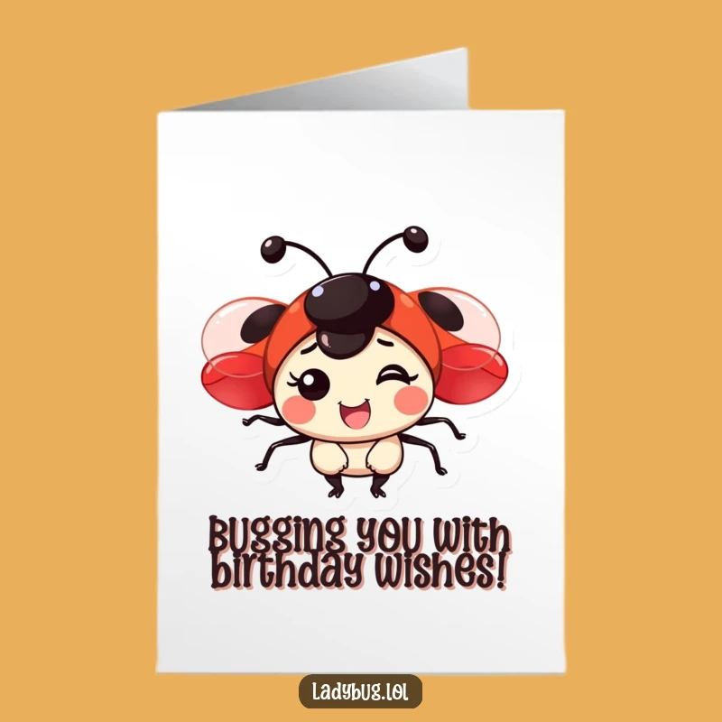 Free Printable Joyful Ladybug Birthday Card: Funny Downloadable Gift for a Cheerful Celebration