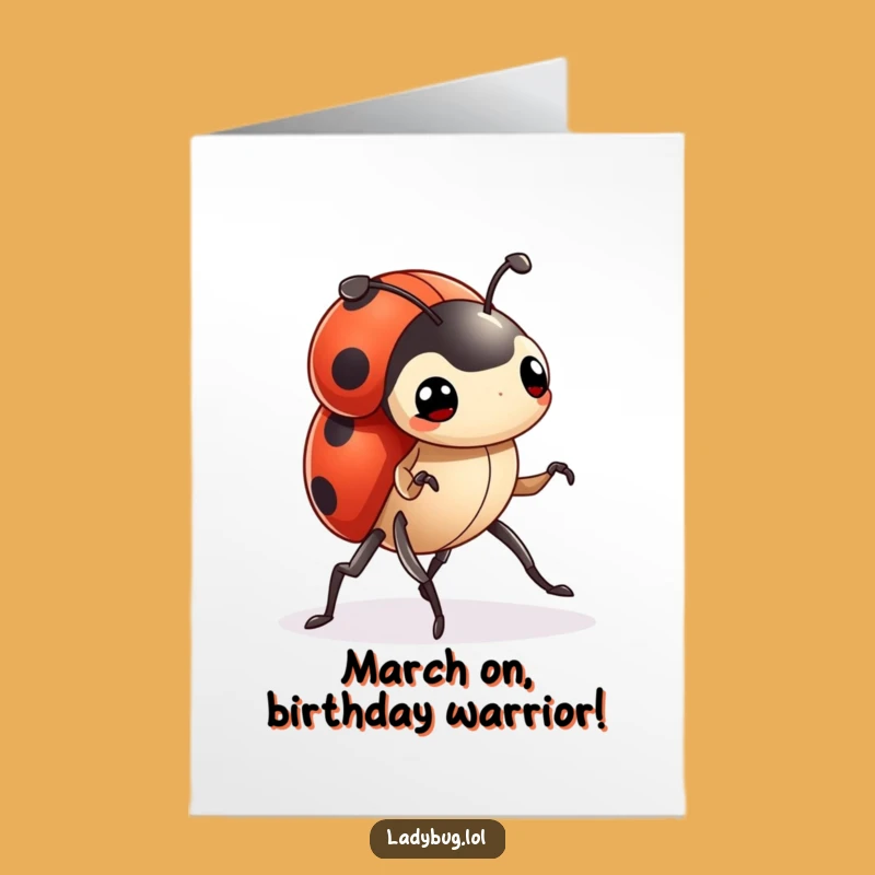 Free Printable Ladybug Birthday Card: Determined March, Funny Downloadable Gift for Little Champs