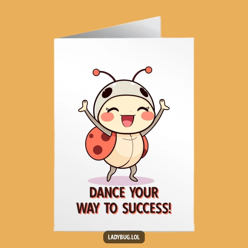 Free Printable Congrats Card: Funny Dancing Ladybug - Hilarious Celebration Downloadable Gift!
