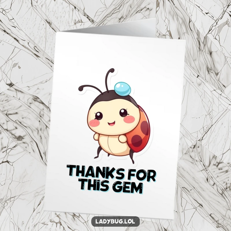 Funny Free Printable Ladybug Thank You Card: a ladybug with a dewdrop on its head, offering thanks with a fresh perspective.