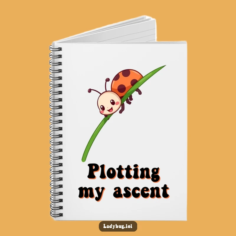 Funny Ladybug Notebook - Journal Crawl Design, Creative Funny Gift for Writers